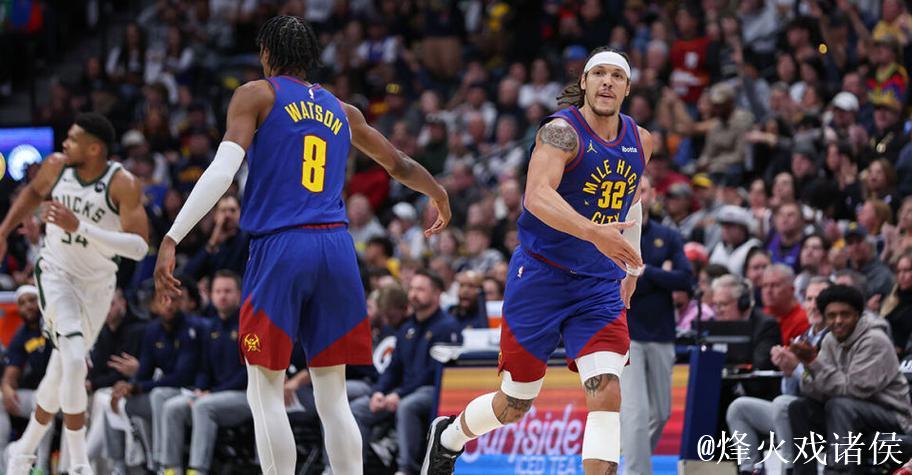 戈登23+6字母哥31+8+11 掘金主场险胜雄鹿 戈登23+6字母哥31+8+11 掘金主场险胜雄鹿